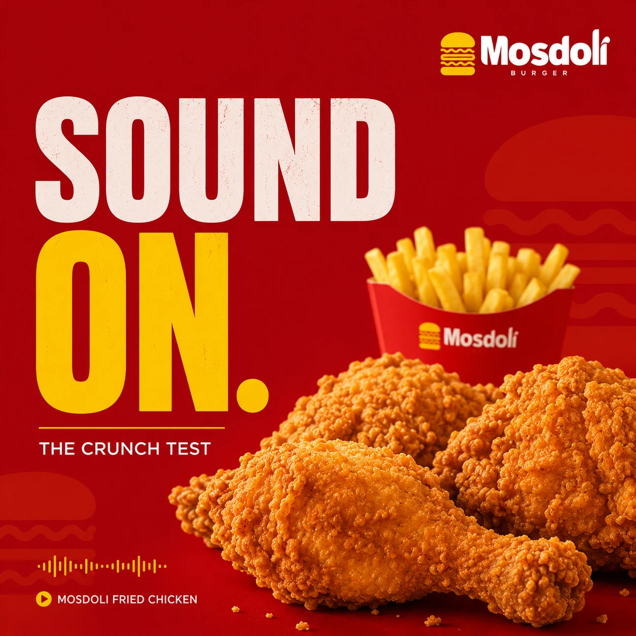 Sound on fried chicken campaign